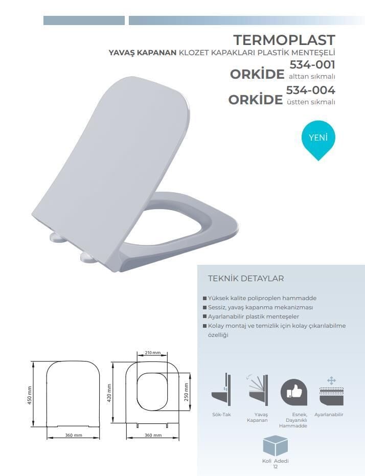 ORKİDE  YAVAŞ KAPAK (Koli 12 Adet)